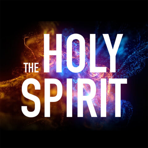 The Holy Spirit | SPIRIT School of Ministry